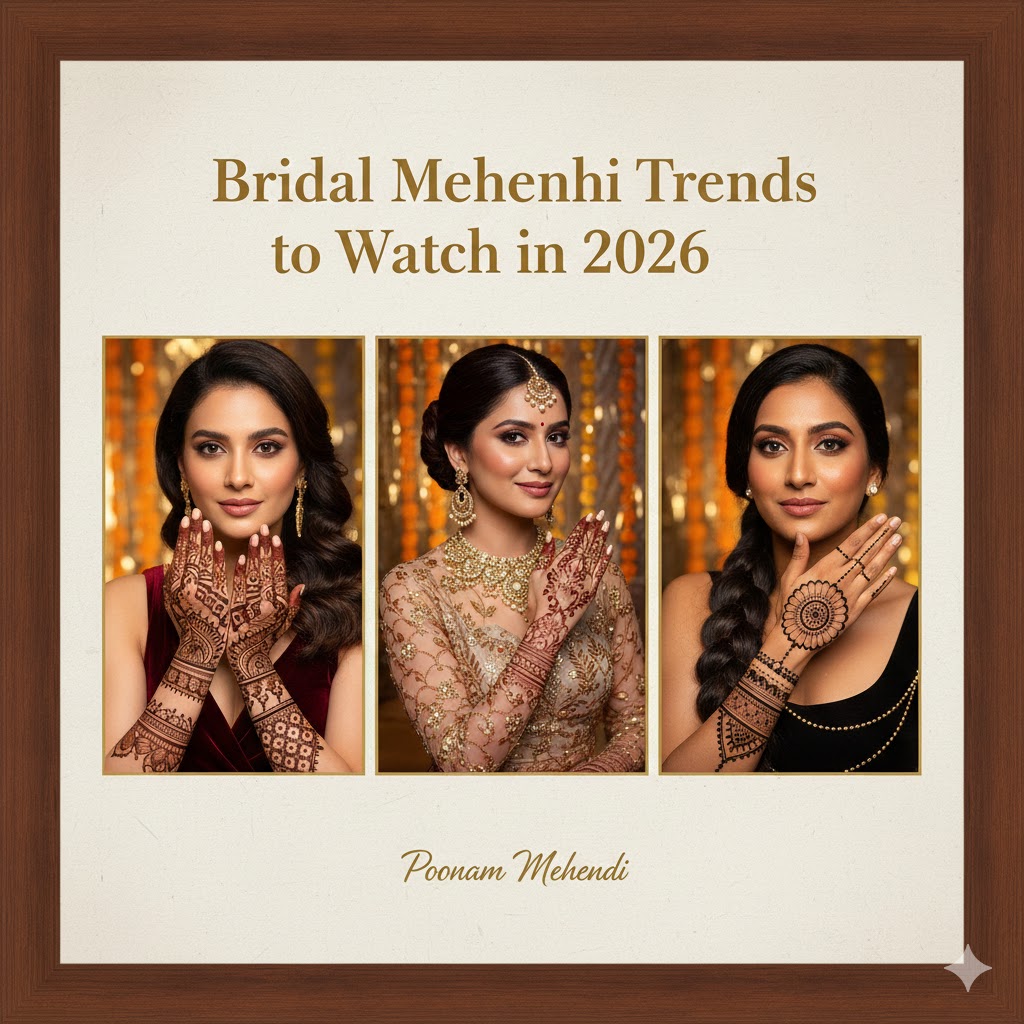 Bridal Mehendi Trends to Watch in 2026